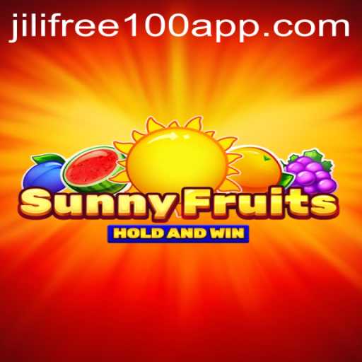 An Introduction to SunnyFruits and How to Make the Most of Jili Free 100